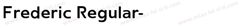 Frederic Regular字体转换